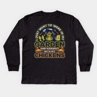 I just want to work in garden Kids Long Sleeve T-Shirt